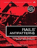 Rails Antipatterns Best Practice Ruby on Rails Refactoring