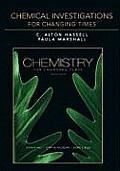 Chemical Investigations for Chemistry for Changing Times - To Accompany Hill (12TH 10 - Old Edition)