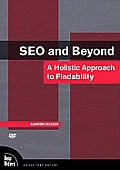 Seo & Beyond A Holistic Approach to Findability