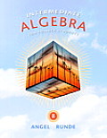 Intermediate Algebra for College Students (Angel Developmental Algebra)