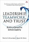 Leadership Teamwork & Trust Building a Competitive Software Capability