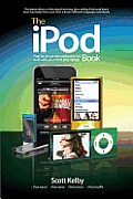 The iPod Book: How to Do Just the Useful and Fun Stuff with Your iPod and iTunes