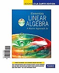 Elementary Linear Algebra A Matrix Approach Books A La Carte Edition