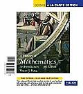 History Of Mathematics A Books A La Carte Edition