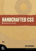 Handcrafted CSS: Bulletproof Essentials (Voices That Matter)