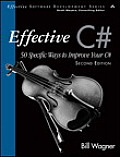 Effective C# 50 Specific Ways to Improve Your C# 2nd Edition