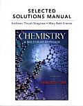 Selected Solutions Manual for Chemistry A Molecular Approach 2nd edition