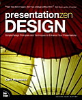 Presentation Zen Design 1st Edition