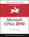 Microsoft Office 2010 for Windows Visual QuickStart Guide