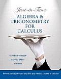 Just-In-Time Algebra and Trigonometry for Calculus