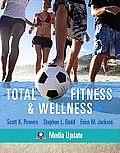 Total Fitness & Wellness 5th Edition Media Update