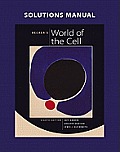Becker's World of the Cell Solutions Manual