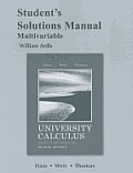 University Calculus, Early Transcendentals, Multivariable Student's Solutions Manual