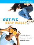 Get Fit, Stay Well Brief Edition with Behavior Change Logbook