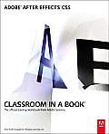 Adobe After Effects CS5 Classroom in a Book