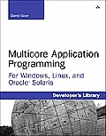 Multicore Application Programming For Windows Linux & Oracle Solaris