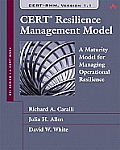Cert Resilience A Maturity Model for Managing Operational Resilience