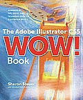 Adobe Illustrator CS5 WOW Book