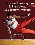 Human Anatomy & Physiology Laboratory Manual with Masteringa&p(r), Rat Version