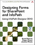 Designing Forms for Sharepoint & InfoPath Using InfoPath Designer 2010