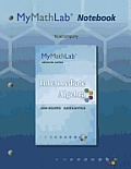 Mylab Math Notebook for Squires / Wyrick Intermediate Algebra