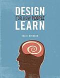 Design for How People Learn 1st Edition