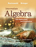 Intermediate Algebra with Applications & Visualization 4th Edition