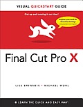Final Cut Pro X Visual Quickstart Guide