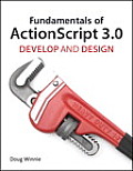 Getting Started with ActionScript 3.0 Develop & Design