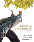 Controlling Stress & Tension