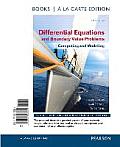 Differential Equations & Boundary Value Problems Computing & Modeling Books A La Carte Edition