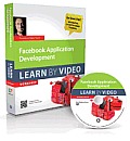 Facebook Application Development Learn by Video