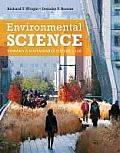 Environmental Science with Mastering Environmental Science Access Code: Toward a Sustainable Future