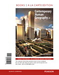 Contemporary Human Geography + MasteringGeography With Pearson eText
