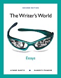The Writer's World: Essays (with New Mywritinglab with Pearson Etext Student Access Code Card)