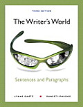 The Writer's World: Sentences and Paragraphs (with New Mywritinglab with Pearson Etext Student Access Code Card)
