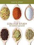 College Study: The Essential Ingredients Plus New Mystudentsuccesslab 2012 Update