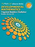 Mylab Math for Trigsted/Bodden/Gallaher Developmental Math: Prealgebra, Beginning Alg, Intermediate Alg -- 24 Month Access Card