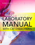 Human Anatomy Laboratory Manual with Cat Dissections
