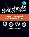 Sketchnote Handbook The Illustrated Guide to Visual Note Taking Video Edition