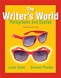 The Writer's World: Paragraphs and Essays