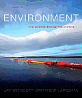 Environment: The Science Behind the Stories Plus Masteringenvironmentalscience with Etext -- Access Card Package