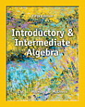 Introductory and Intermediate Algebra Plus New Mylab Math with Pearson Etext -- Access Card Package [With Access Code]