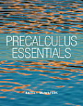 Precalculus Essentials + New Mylab Math with Pearson Etext [With Access Code]