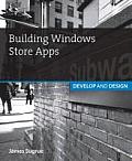 Building Windows Store Apps Develop & Design