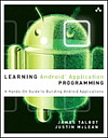 Learning Android Application Programming A Hands On Guide to Building Android