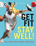 Get Fit, Stay Well! Plus Mastering Health with Etext -- Access Card Package