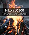 Nikon D5200 From Snapshots to Great Shots