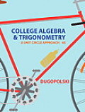 College Algebra and Trigonometry: A Unit Approach Plus New Mylab Math with Pearson Etext -- Access Card Package [With Access Code]