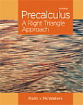 Precalculus A Right Triangle Approach Plus New Mymathlab With Pearson Etext Access Card Package